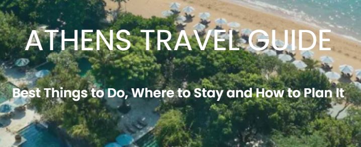 Athens Travel Guide: Where to Stay, What to See and How to Plan 2 Days